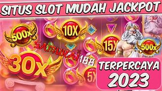 5 Situs Slot Mudah Jackpot Terpercaya 2024 Indonesia